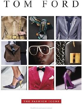 Tom Ford - Fashion Icon