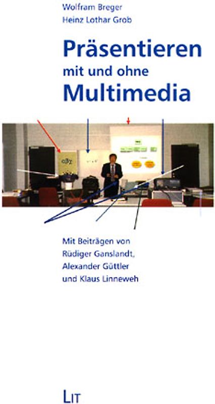 Präsentieren mit und ohne Multimedia