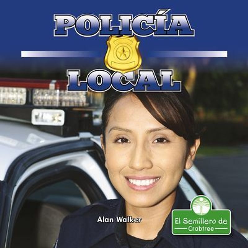 Policía Local (Hometown Police)