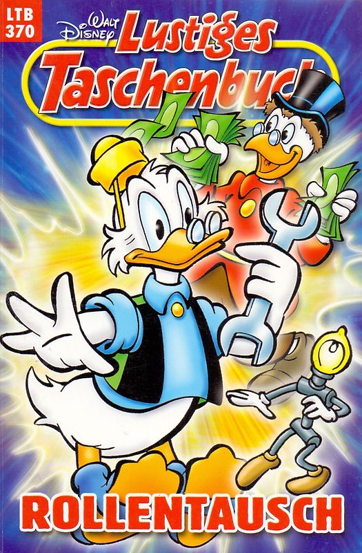 Lustiges Taschenbuch: Band 370 - Rollentausch [Taschenbuch]