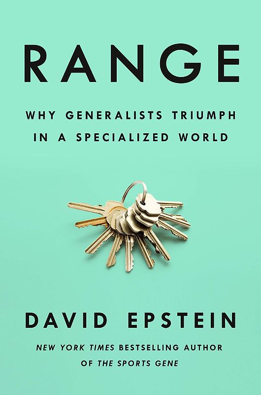 Range - Why Generalists Triumph in a Specialized World