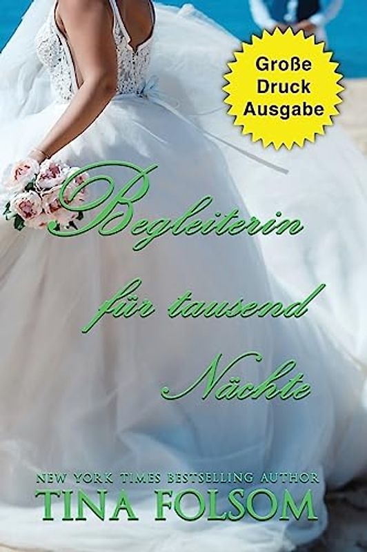 Begleiterin für tausend Nächte (Große Druckausgabe)