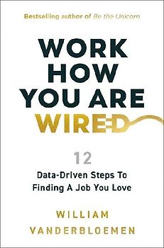 Work How You Are Wired