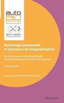 Mythologie personnelle et processus de biographisation