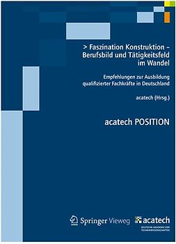 Faszination Konstruktion – Berufsbild und Tätigkeitsfeld im Wandel