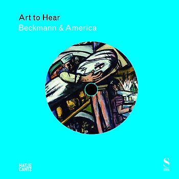 Art to Hear: Beckmann & America