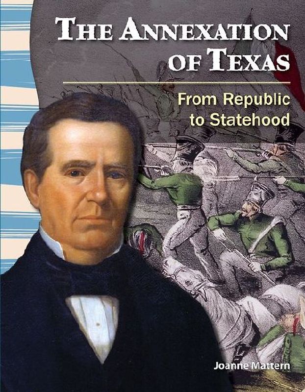 The Annexation of Texas