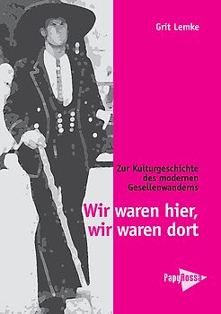 Wir waren hier, wir waren dort