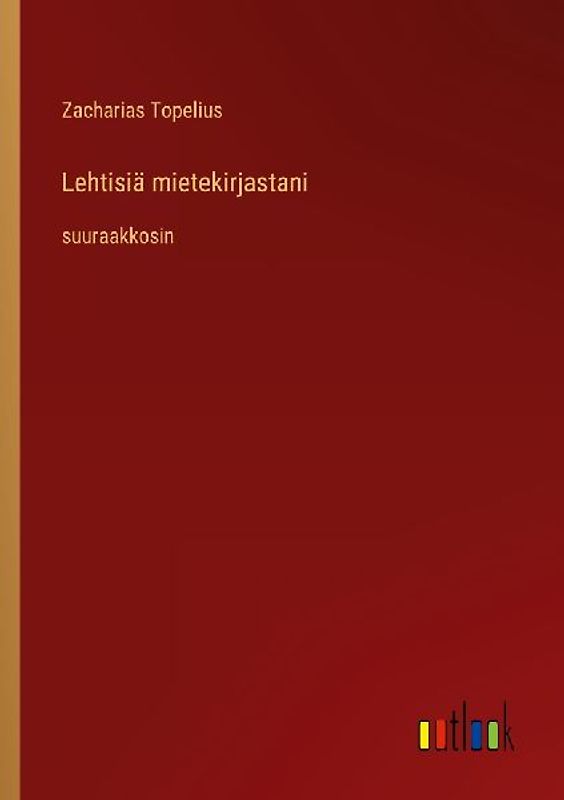 Lehtisiä mietekirjastani