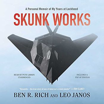 Skunk Works: A Personal Memoir of My Years at Lockheed