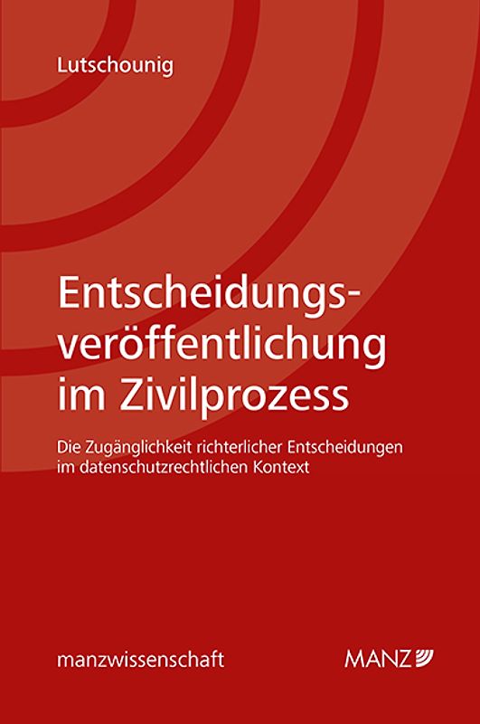Entscheidungsveröffentlichung im Zivilprozess