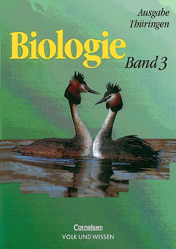 Biologie - Ausgabe Volk und Wissen - Regelschule Thüringen - Bisherige Ausgabe / 9./10. Schuljahr - Schülerbuch