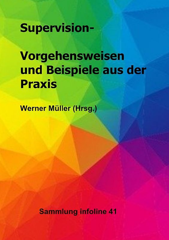 Sammlung infoline / Supervision - Vorgehensweisen und Beispiele aus der Praxis