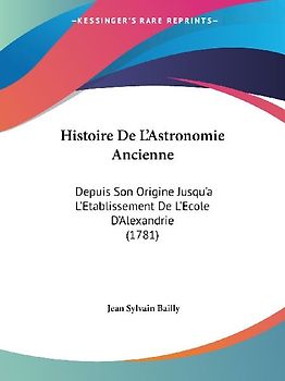 Histoire De L'Astronomie Ancienne