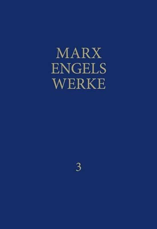 MEW / Marx-Engels-Werke Band 3
