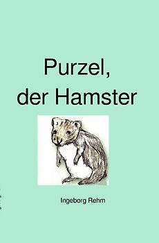 Purzel, der Hamster