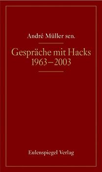 Gespräche mit Peter Hacks