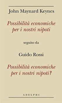 Possibilità economiche per i nostri nipoti seguito da Possibilità economiche per i nostri nipoti?