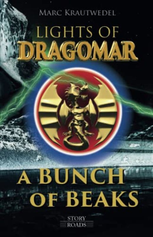 Lights of Dragomar: A Bunch of Beaks