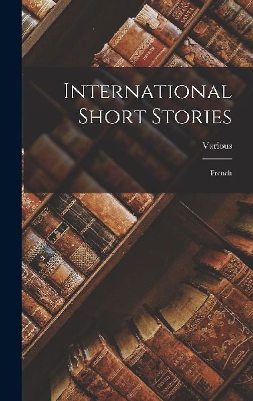 International Short Stories: French