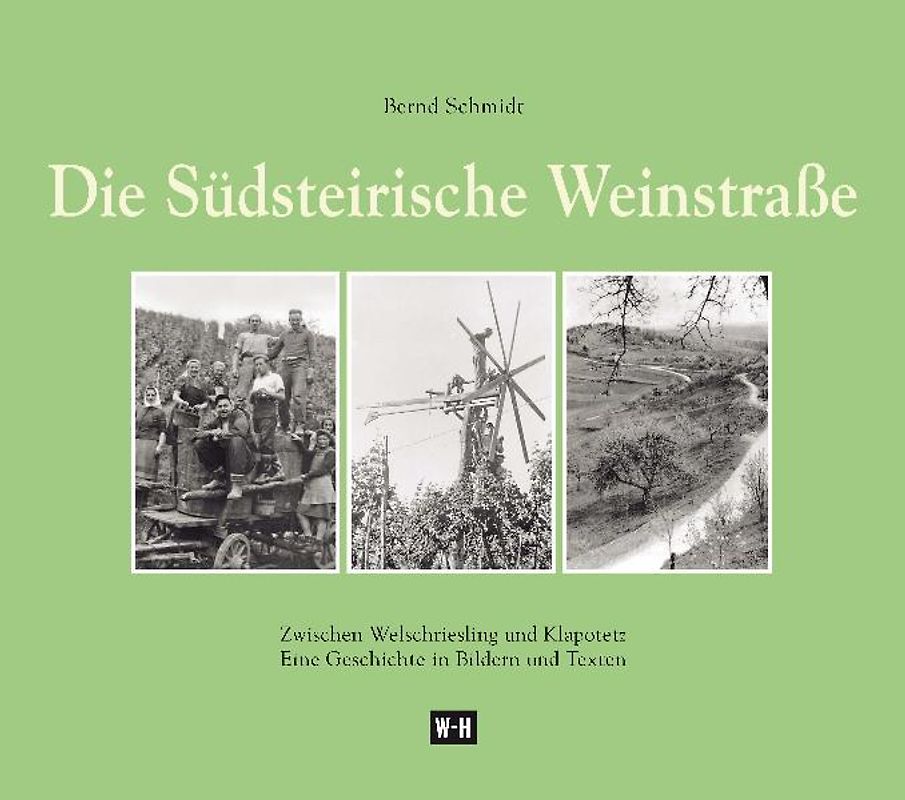 Die Südsteirische Weinstraße