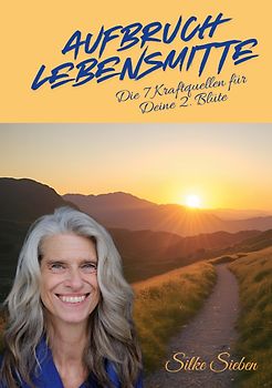 Aufbruch Lebensmitte