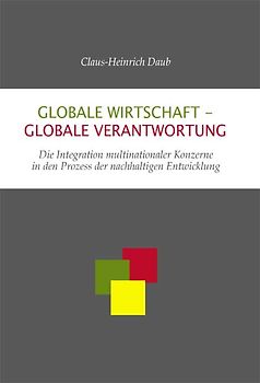 Globale Wirtschaft - globale Verantwortung
