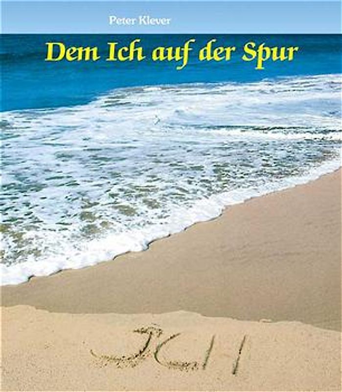 Dem Ich auf der Spur