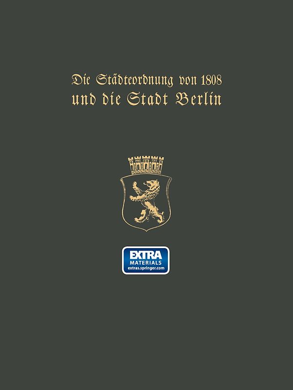 Die Städteordnung von 1808 und die Stadt Berlin