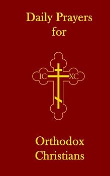 Daily Prayers for Orthodox Christians