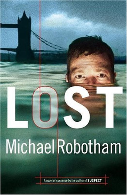 Lost: A Novel - Michael Robotham