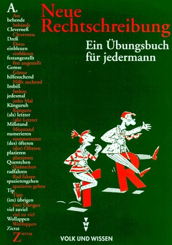 Neue Rechtschreibung - Ein Übungsbuch für jedermann