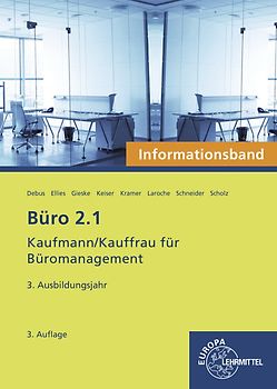 Büro 2.1 - Kaufmann/Kauffrau für Büromanagement, Informationsband, 3. Ausb.jahr