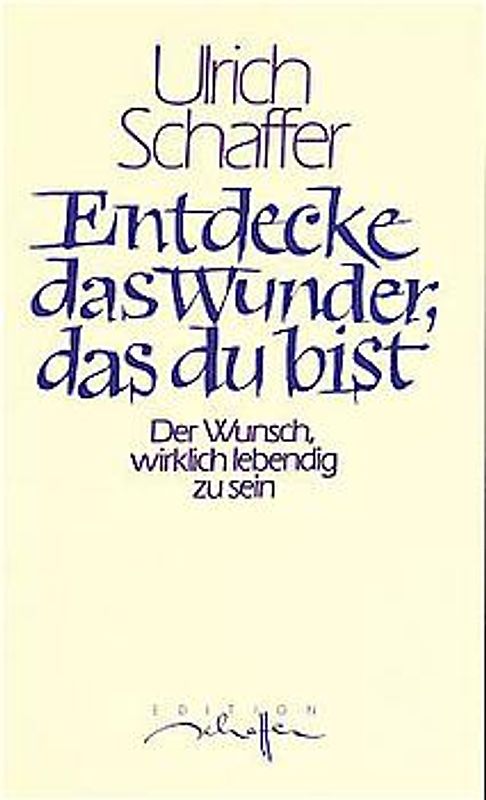 Entdecke das Wunder, das du bist