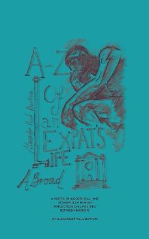 A-Z of an Expat's Life Abroad