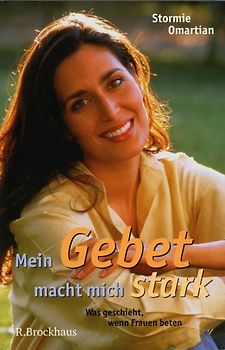 Mein Gebet macht mich stark