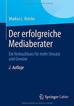 Der erfolgreiche Mediaberater