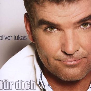 Oliver Lukas - Für Dich