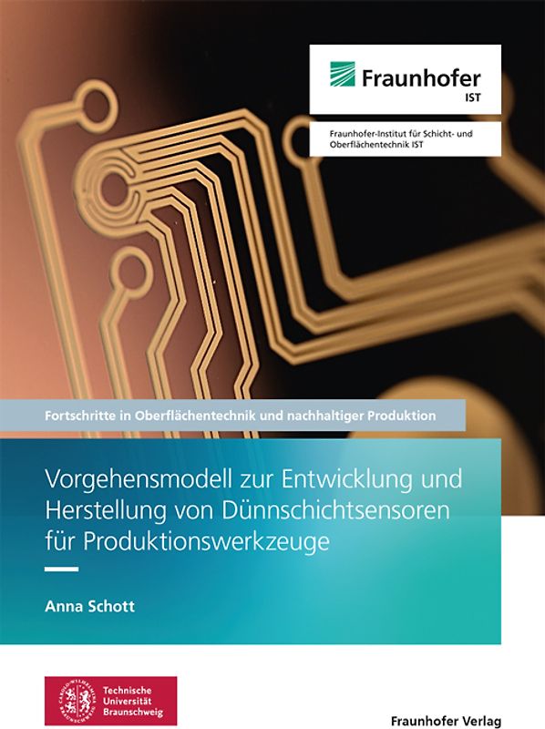 Vorgehensmodell zur Entwicklung und Herstellung von Dünnschichtsensoren für Produktionswerkzeuge