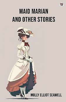 Maid Marian And Other Stories