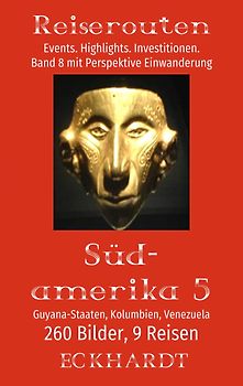 Guyana-Staaten, Kolumbien, Venezuela (Südamerika 5)