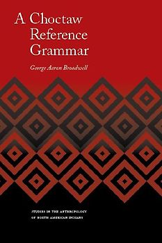 A Choctaw Reference Grammar