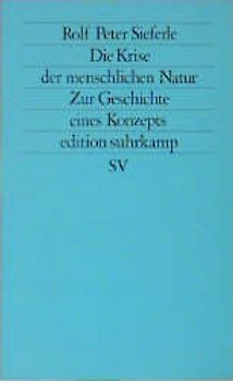 Die Krise der menschlichen Natur