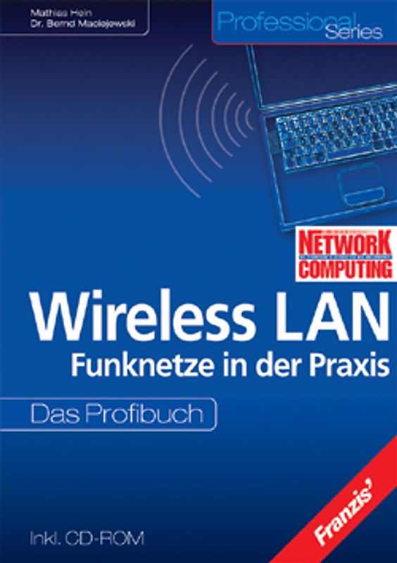 Wireless LAN -  Funknetze in der Praxis