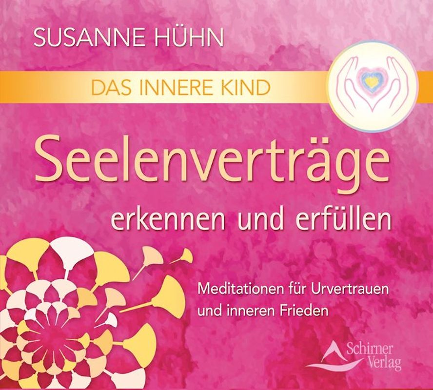 Das Innere Kind – Seelenverträge erkennen und erfüllen
