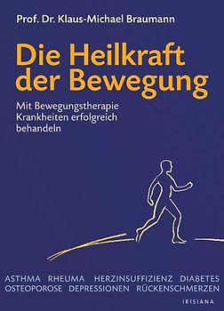 Die Heilkraft der Bewegung