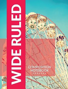 Wide Ruled Composition Notebook