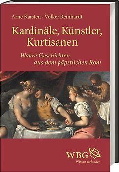 Kardinäle, Künstler, Kurtisanen