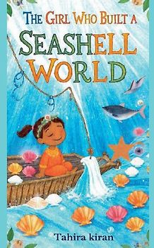 The Girl Who Built a Seashell World