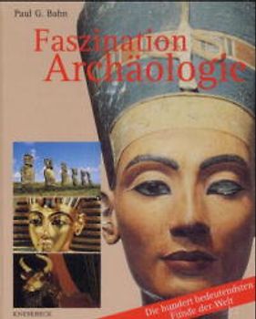 Faszination Archäologie